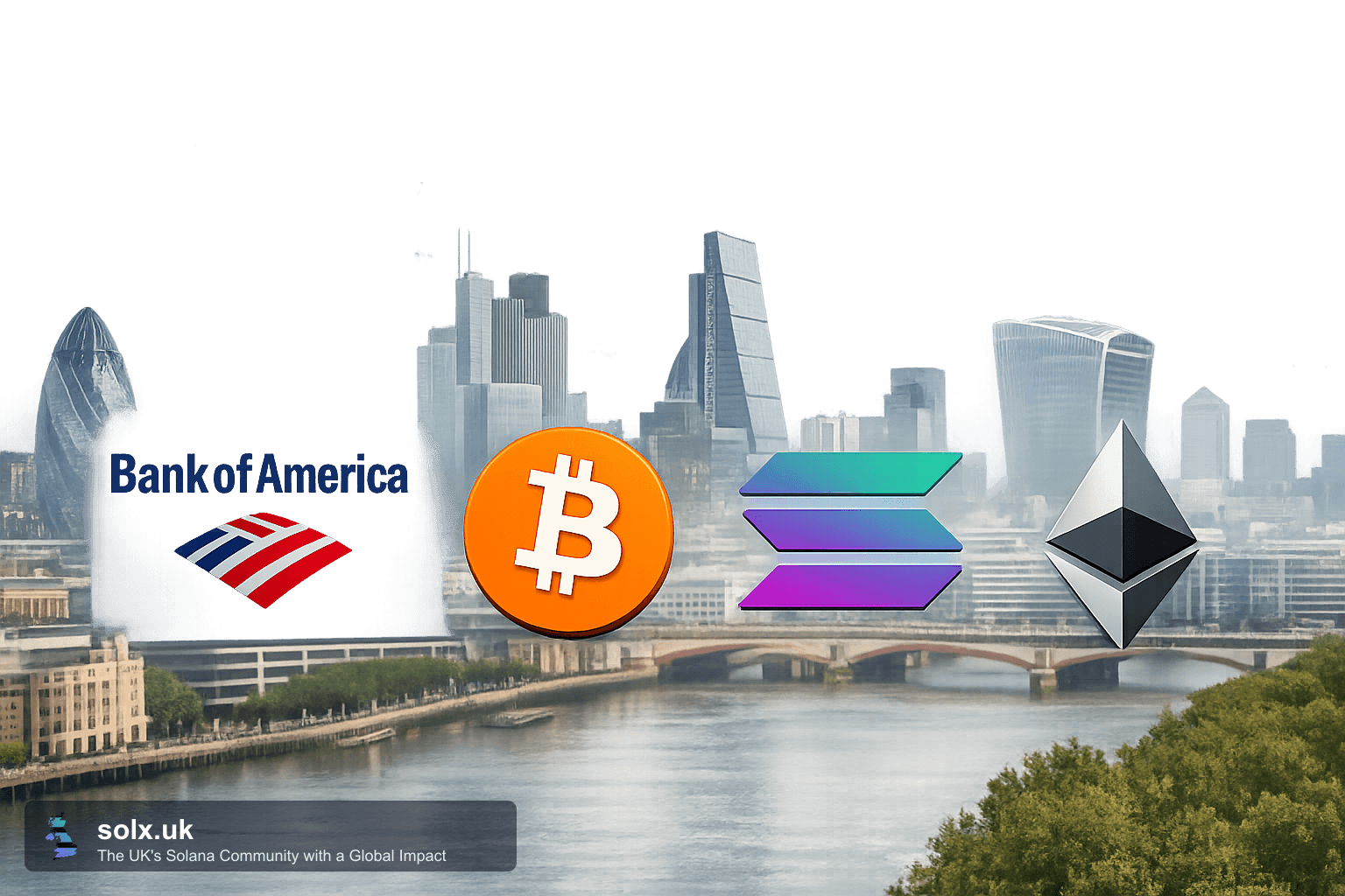 Bank of America Shifts Crypto Holdings Towards Bitcoin, Reduces Solana and Ethereum Exposure